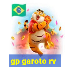 gp garoto rv